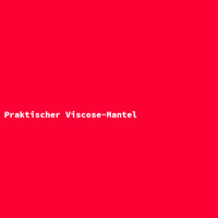 Praktischer Viscose-Mantel